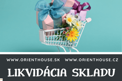 Likvidácia skladových zásob z Orientu | orienthouse.sk Výpredaj produktov z Orientu